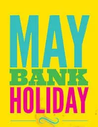 May Bank Holiday Closure